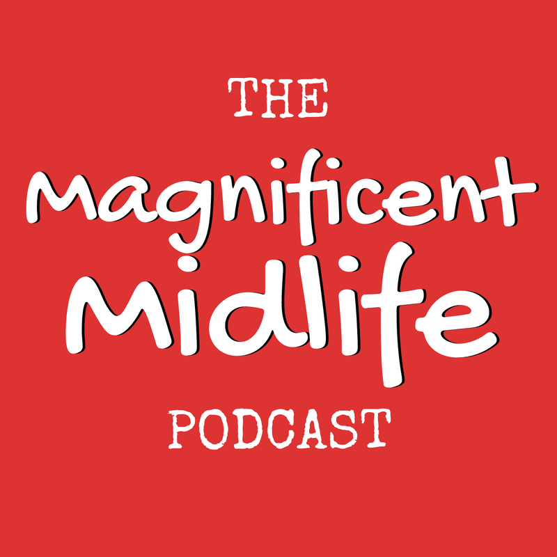Magnificent Midlife Podcast